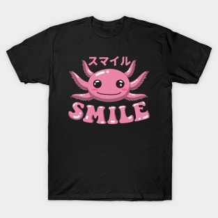Smile Alotl Like An Axolotl T-Shirt